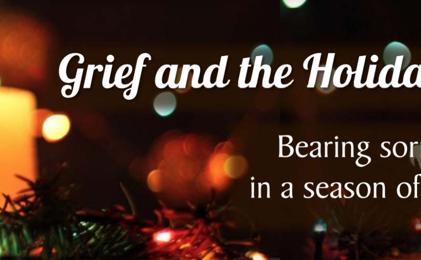 Grieving During the Holidays